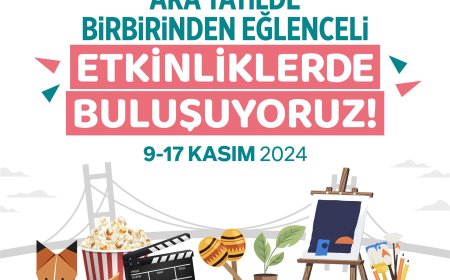 Ara Tatil İçin Bir Dizi Etkinlik