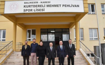 Balıkesir İl Milli Eğitim Müdürü Murat Demir’den Kurtdereli Mehmet Pehlivan Spor Lisesine Ziyaret