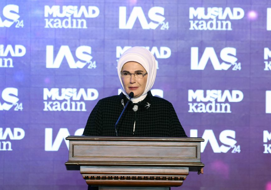 Emine Erdoğan, Uluslararası Farkındalık Zirvesi'nde Kadınların Güçlendirilmesi İçin Mesaj Verdi