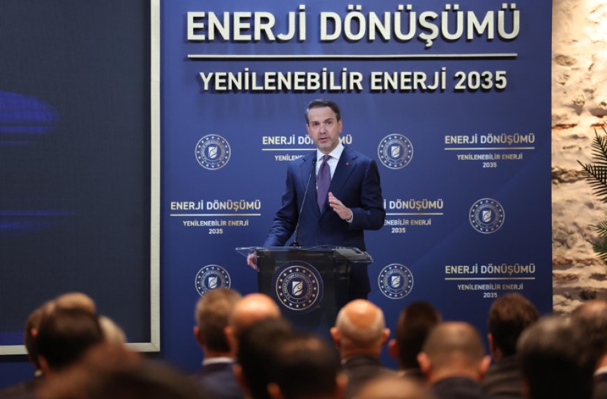 Yenilenebilir Enerjide 2035 Hedefleri Açıklandı: Rüzgar ve Güneşte 120 Bin Megavat Kurulu Güç Hedefleniyor