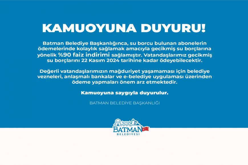 Batman Belediyesi’nden Gecikmiş Su Borçlarına %90 Faiz İndirimi