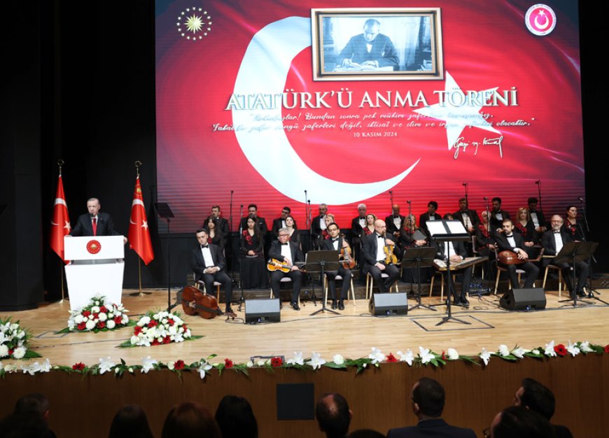 Erdoğan: “Birlik ve Beraberliği Bozmaya Yönelik Her Eylem, Gazi Mustafa Kemal’in Emanetine İhanettir”