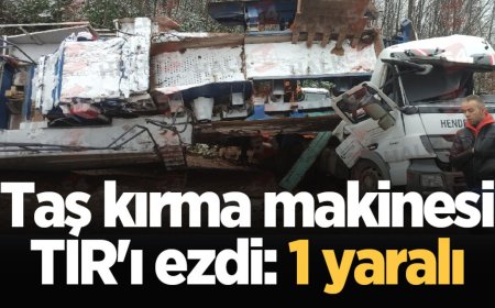 Taş Kırma Makinesi TIR'ı Ezdi: 1 Yaralı