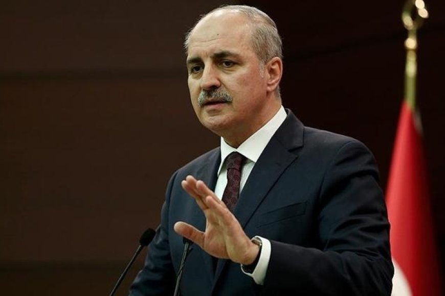 Kurtulmuş: İsrail'in Saldırgan Tavırları Sona Erdirilmeli