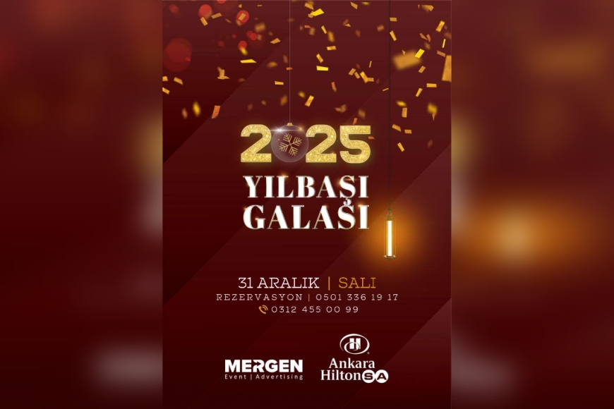 Ankara HiltonSA Yılbaşı Galası: Zengin Program ve Lezzet Dolu Bir Gece