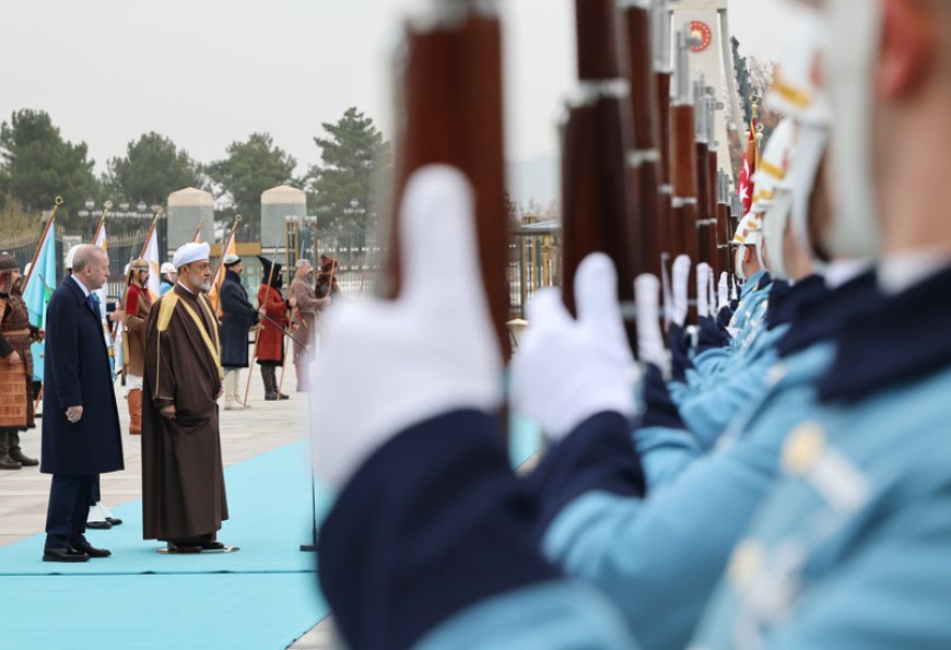 Umman Sultanı Heysem Bin Tarık Cumhurbaşkanlığı Külliyesinde Resmî Törenle Karşılandı