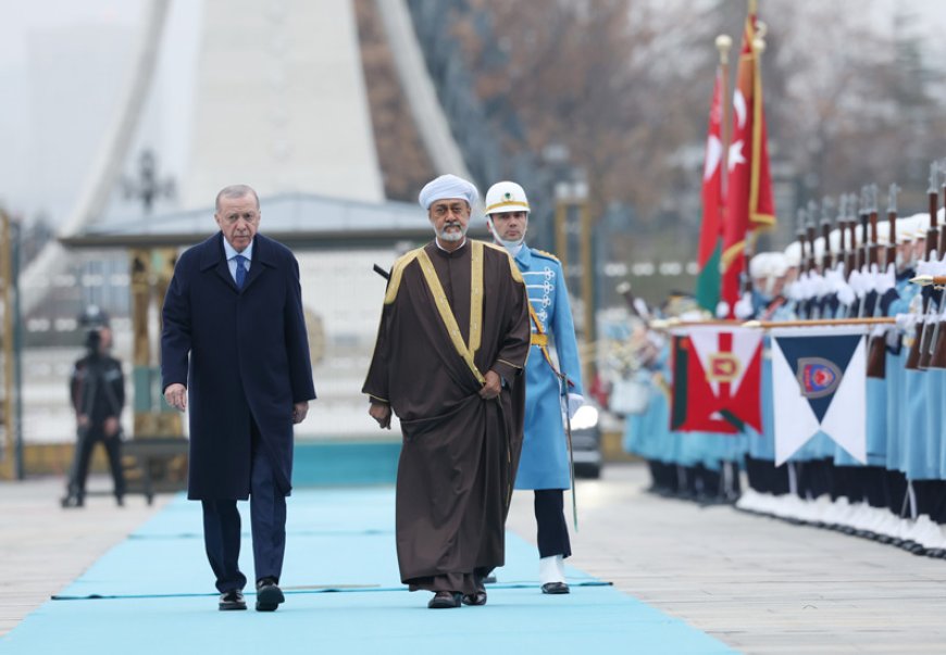 Umman Sultanı Heysem Bin Tarık Cumhurbaşkanlığı Külliyesinde Resmî Törenle Karşılandı