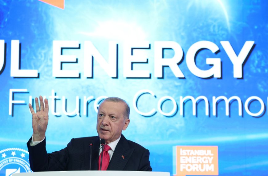 Cumhurbaşkanı Erdoğan: Enerjide Tam Bağımsız Türkiye Hedefiyle İlerliyoruz