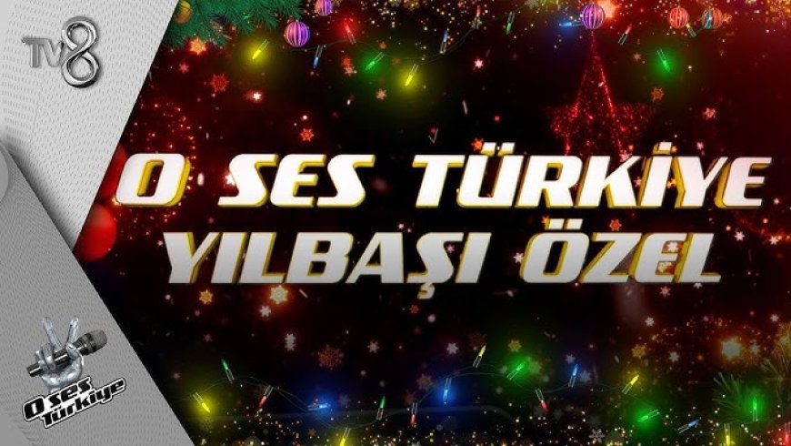 O Ses Türkiye 2025 Yılbaşı Şampiyonu Belli Oldu! O Ses Türkiye'nin Yeni Sezon Takvimi Belli Oldu