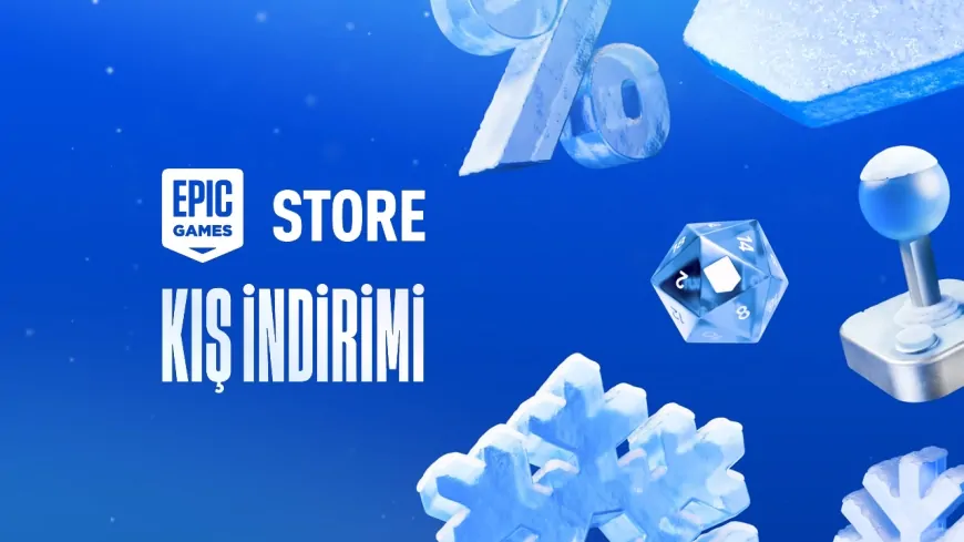 Epic Games Store Kış İndirimlerinde 120 TL Altına Satılan Oyunlar