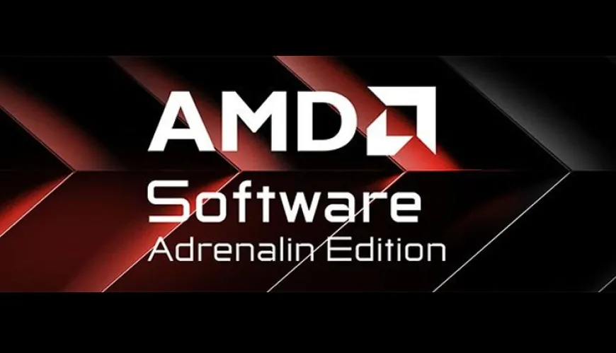 AMD Adrenalin 25.2.1 Sürücüsü Yayınlandı: Oyun Desteği ve Düzeltmelerle Geliyor