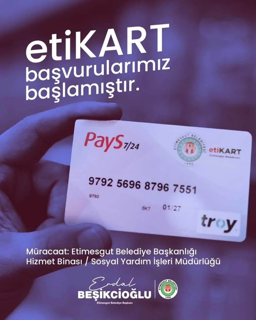 Etimesgut Belediyesi’nin etiKART Başvuru Şartları Güncellendi! İşte Detaylar