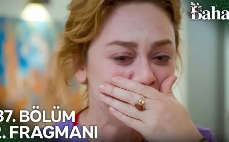 Bahar 37. Bölümde Büyük Yüzleşme! Leyla’nın Sırrı Ortaya Çıkıyor