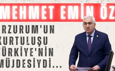 AK Parti Erzurum Milletvekili Mehmet Emin Öz: 'Erzurum'un kurtuluşu Türkiye'nin müjdesiydi'