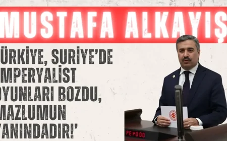 AK Partili Mustafa Alkayış: ‘Türkiye, Suriye’de emperyalist oyunları bozdu, mazlumun yanındadır!’