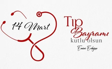 Emine Erdoğan’dan 14 Mart Tıp Bayramı Mesajı