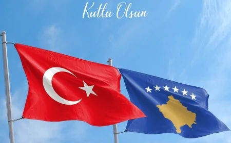 Türkiye’den Kosova’ya Bağımsızlık Günü Mesajı