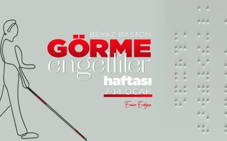 Emine Erdoğan’dan Beyaz Baston Görme Engelliler Haftası Mesajı