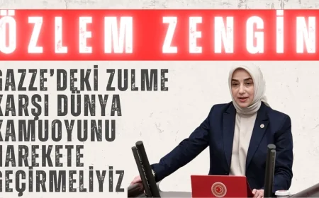 AK Parti’li Özlem Zengin: ‘Gazze’deki zulme karşı dünya kamuoyunu harekete geçirmeliyiz’