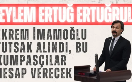 CHP’li Eylem Ertuğ Ertuğrul: ‘Ekrem İmamoğlu tutsak alındı, bu kumpasçılar hesap verecek’