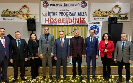 “Ankara’da Birlik Derneği’nin İftarında Siyaset ve Sivil Toplum Buluştu”