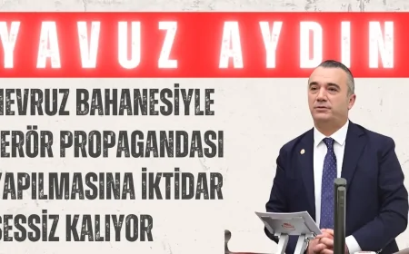 İYİ Parti Trabzon Milletvekili Yavuz Aydın: 'Nevruz bahanesiyle terör propagandası yapılmasına iktidar sessiz kalıyor'
