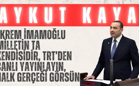 CHP’li Aykut Kaya: ‘Ekrem İmamoğlu milletin ta kendisidir, TRT’den canlı yayınlayın, halk gerçeği görsün’