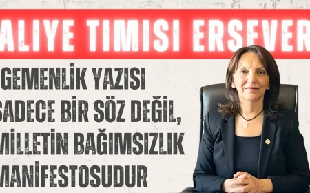 CHP’li Aliye Timisi Ersever: ‘Egemenlik yazısı sadece bir söz değil, milletin bağımsızlık manifestosudur’