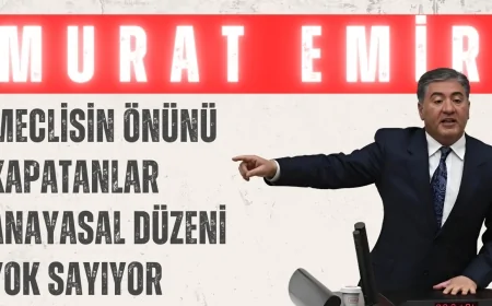 CHP Grup Başkanvekili Murat Emir: 'Meclisin önünü kapatanlar anayasal düzeni yok sayıyor'