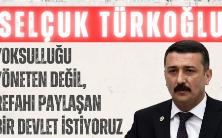 İYİ Partili Selçuk Türkoğlu: ‘Yoksulluğu yöneten değil, refahı paylaşan bir devlet istiyoruz’