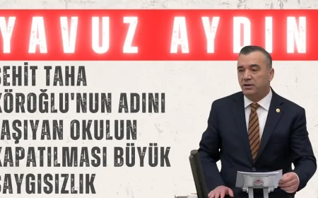 İYİ Partili Yavuz Aydın: 'Şehit Taha Köroğlu'nun adını taşıyan okulun kapatılması büyük saygısızlık'