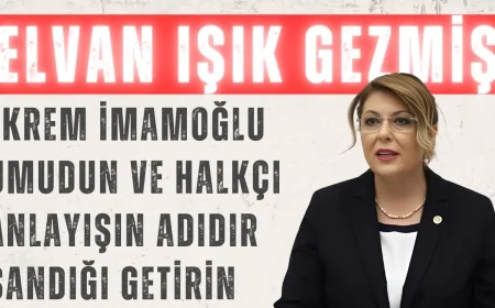 CHP’li Elvan Işık Gezmiş: ‘Ekrem İmamoğlu umudun ve halkçı anlayışın adıdır, sandığı getirin’