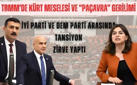 TBMM'de Kürt meselesi ve “paçavra” gerilimi: İYİ Parti ve DEM Parti arasında tansiyon zirve yaptı