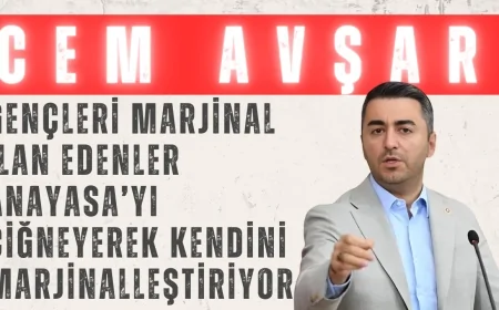 DEVA Partili Cem Avşar: ‘Gençleri marjinal ilan edenler Anayasa’yı çiğneyerek kendini marjinalleştiriyor’