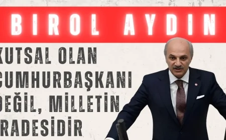 Saadet Partili Birol Aydın’dan AK Parti’ye sert çıkış: ‘Kutsal olan Cumhurbaşkanı değil, milletin iradesidir’