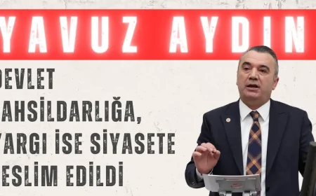 Yavuz Aydın: “Devlet tahsildarlığa, yargı ise siyasete teslim edildi”