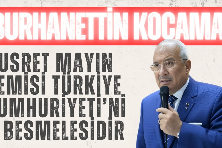İYİ Parti’li Burhanettin Kocamaz: ‘Nusret mayın gemisi Türkiye Cumhuriyeti’nin besmelesidir!’