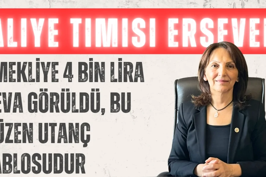 Aliye Timisi Ersever: ‘Emekliye 4 Bin Lira Reva Görüldü, Bu Düzen Utanç Tablosudur’