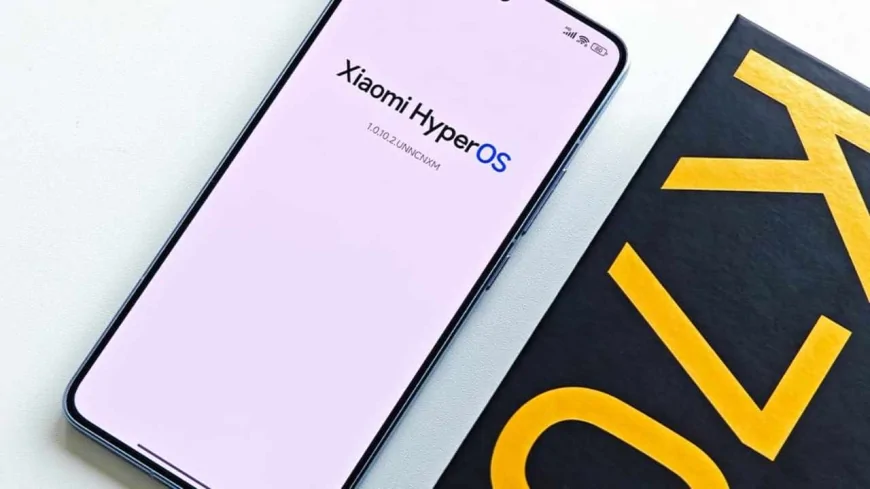 Xiaomi, HyperOS 2.1 Güncellemesi ile 7 Yeni Modeli Destekliyor!