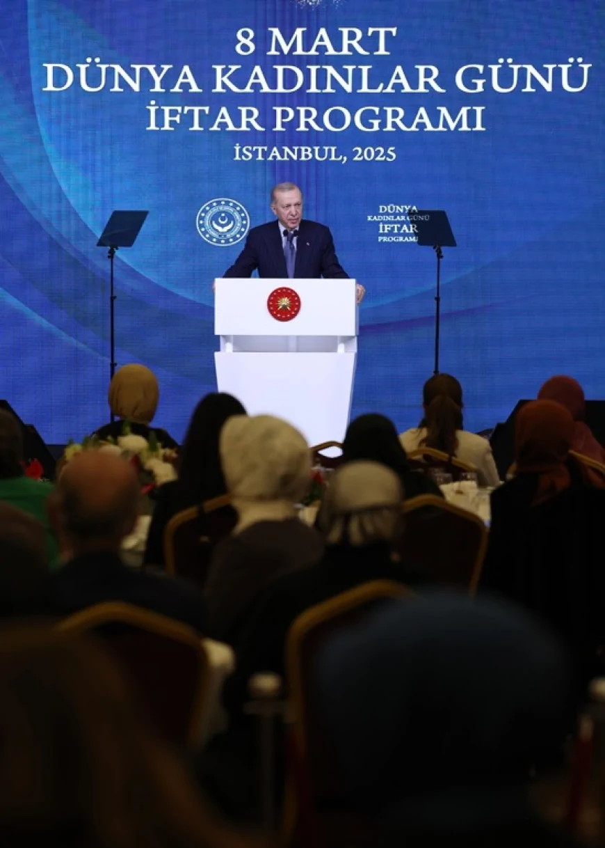 Cumhurbaşkanı Erdoğan: “Kadın, Toplumun ve Ailenin Omurgasıdır”