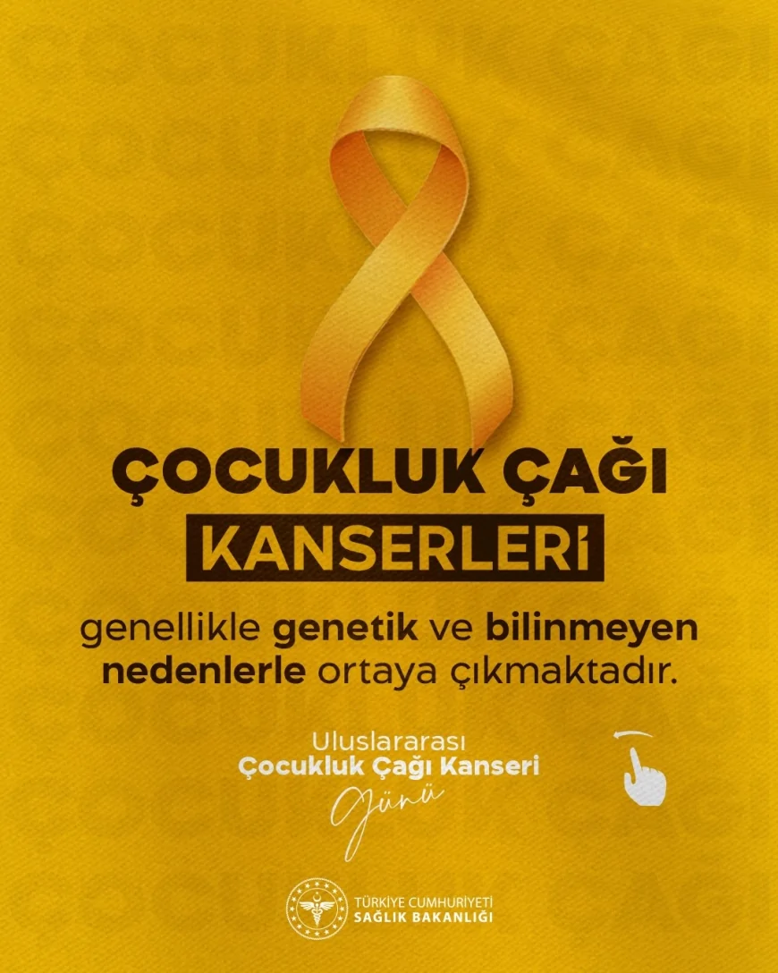 Uluslararası Çocukluk Çağı Kanseri Günü: Farkındalık ve Erken Teşhis Hayat Kurtarıyor