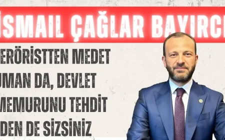 AK Parti’li Bayrırcı'dan CHP'ye sert suçlamalar: 'Teröristten medet uman da, devlet memurunu tehdit eden de sizsiniz'