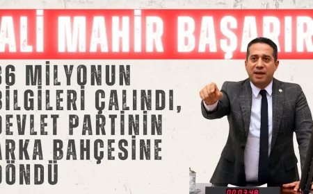 CHP’li Başarır’dan çarpıcı iddialar: ‘86 milyonun bilgileri çalındı, devlet partinin arka bahçesine döndü’