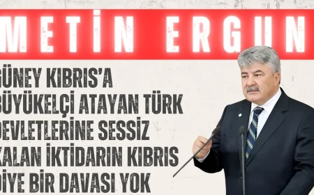 İYİ Partili Ergun’dan Kıbrıs tepkisi: ‘Güney Kıbrıs’a büyükelçi atayan Türk devletlerine sessiz kalan iktidarın Kıbrıs diye bir davası yok’