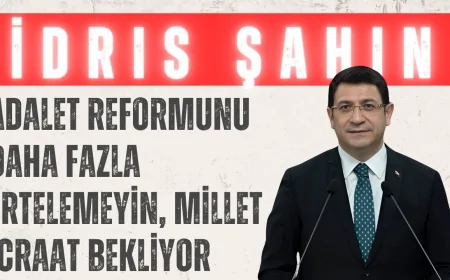 DEVA Partili Şahin: ‘Adalet reformunu daha fazla ertelemeyin, millet icraat bekliyor’