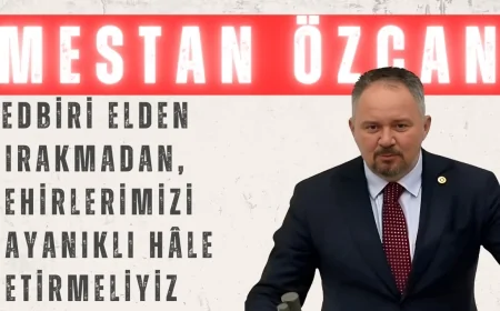 Mestan Özcan’dan Deprem Sonrası Çağrı: 'Tedbiri Elden Bırakmadan, Şehirlerimizi Dayanıklı Hâle Getirmeliyiz'