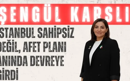 Şengül Karslı'dan İstanbul Depremi Sonrası Açıklama: 'İstanbul Sahipsiz Değil, Afet Planı Anında Devreye Girdi'