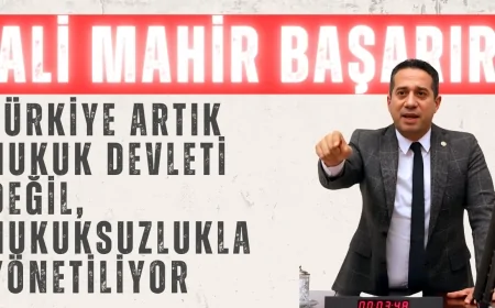 Ali Mahir Başarır: 'Türkiye Artık Hukuk Devleti Değil, Hukuksuzlukla Yönetiliyor'