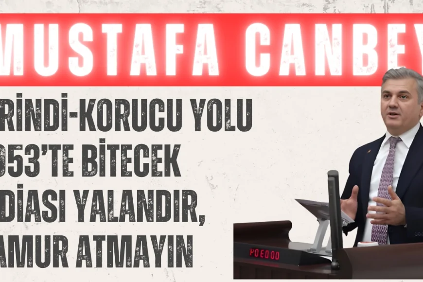AK Partili Mustafa Canbey: ‘İvrindi-Korucu yolu 2053’te bitecek iddiası yalandır, çamur atmayın’