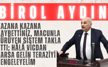 Birol Aydın: “Kazana kazana kaybettiniz, macunla yürüyen sistem takla attı; hâlâ vicdan varsa gelin teraziyi dengeleyelim”